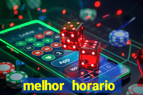 melhor horario jogar aviator